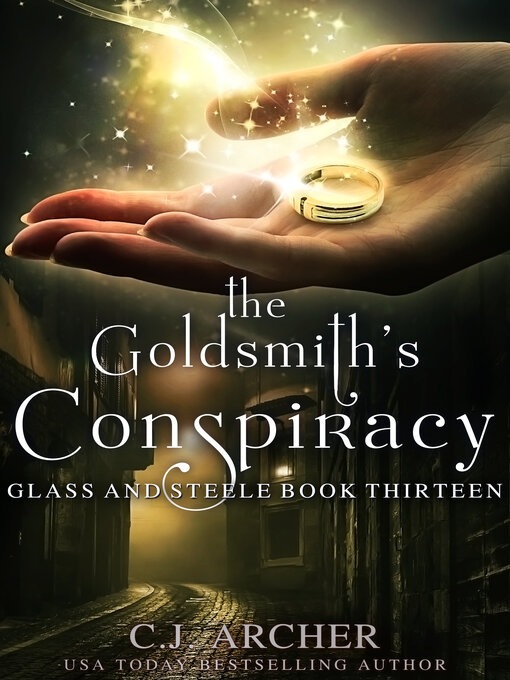 Title details for The Goldsmith's Conspiracy by C.J. Archer - Wait list